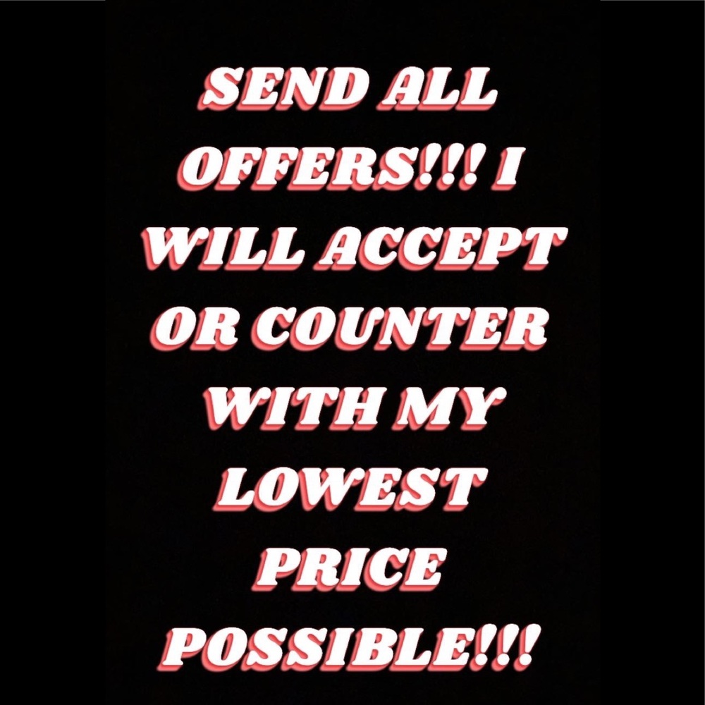 SEND OFFERS! ANY OFFER! TRYING TO CLEAR OUT INVENTORY!